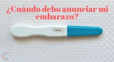 ¿Cuándo debo anunciar mi embarazo-